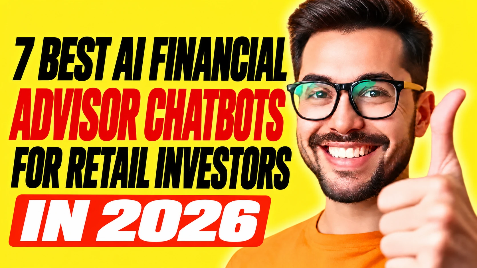 7 Best AI Financial Advisor Chatbots for Retail Investors in 2026