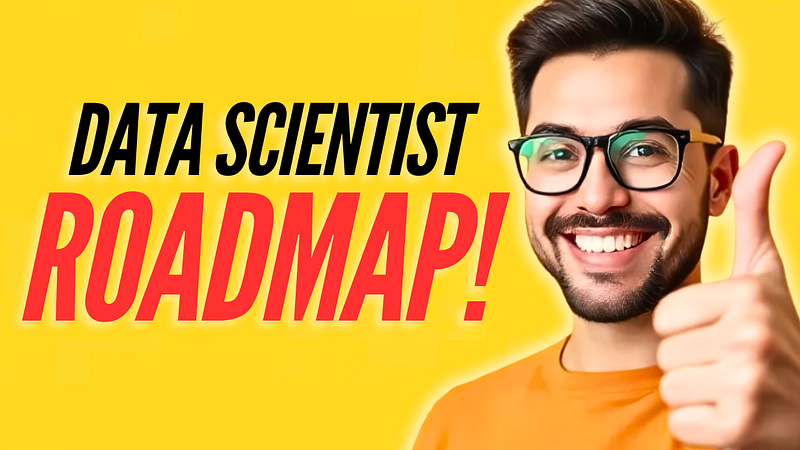 Roadmap to Become a Data Scientist in 2025 (Without a Degree)