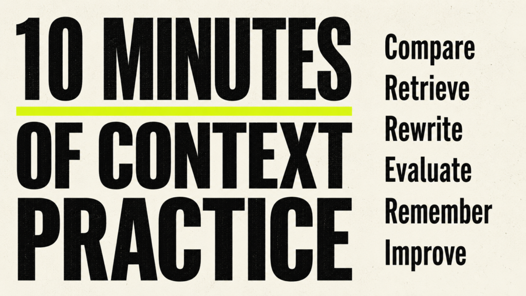 How to Practice Context Engineering Every Day
