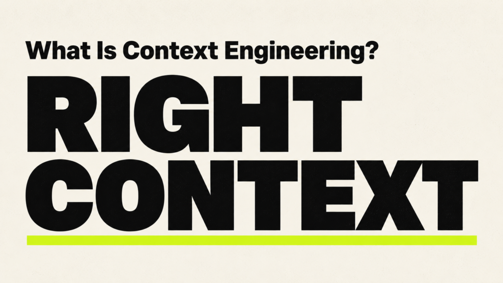 What Is Context Engineering?