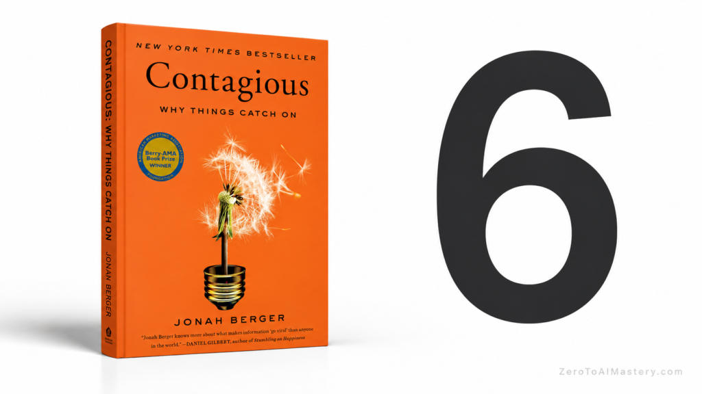 6. Contagious: Why Things Catch On, by Jonah Berger