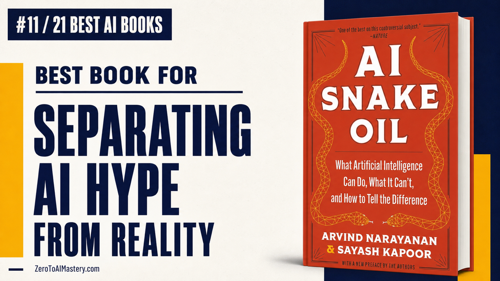 11. AI Snake Oil by Arvind Narayanan and Sayash Kapoor: Best Book for Separating AI Hype From Reality