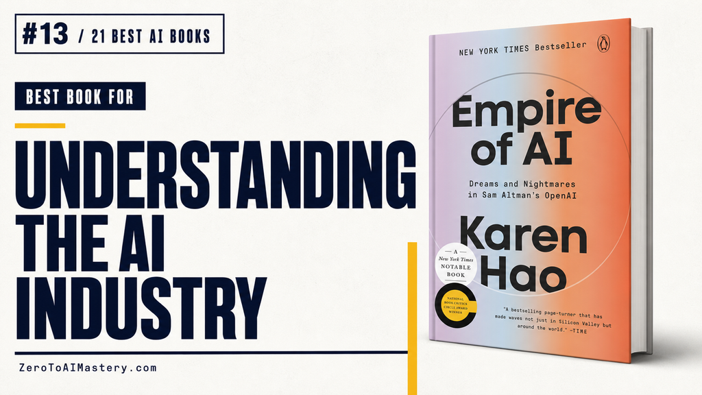 13. Empire of AI by Karen Hao: Best Book for Understanding the AI Industry From the Inside