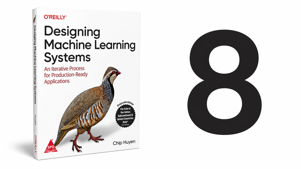 8. Designing Machine Learning Systems by Chip Huyen